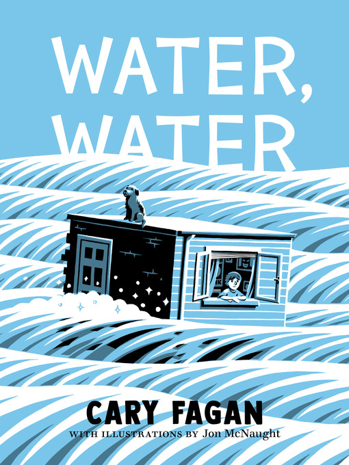 Title details for Water, Water by Cary Fagan - Available